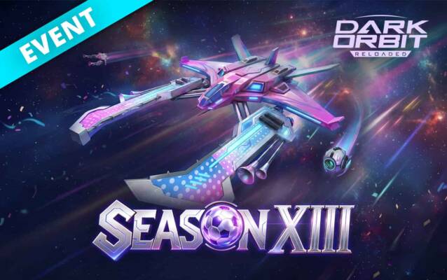 DarkOrbit Stagione 13